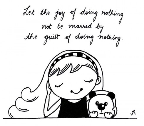 The Joy of Doing Nothing